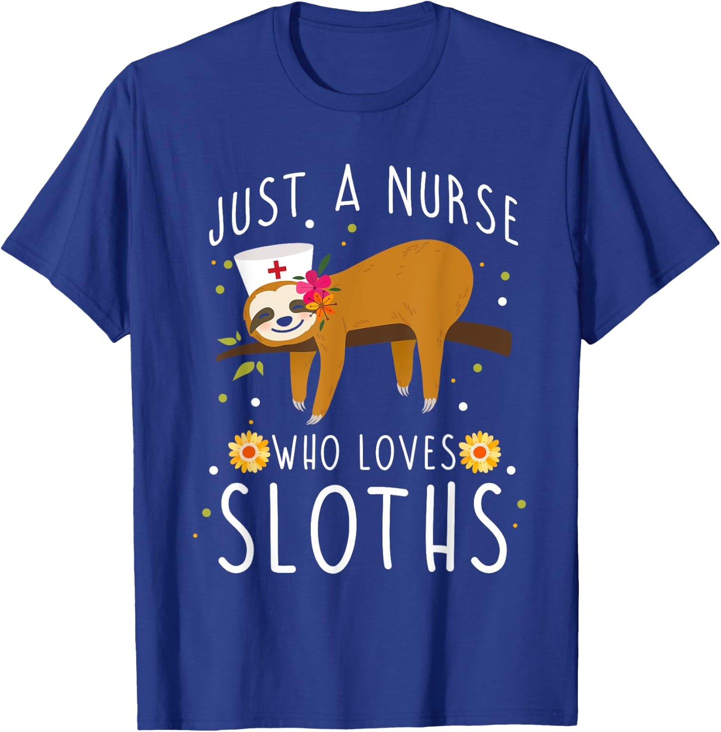 Cute Animal Sloth Lover Women Girls Medical Nurse T-Shirt - T-Shirt | Royal