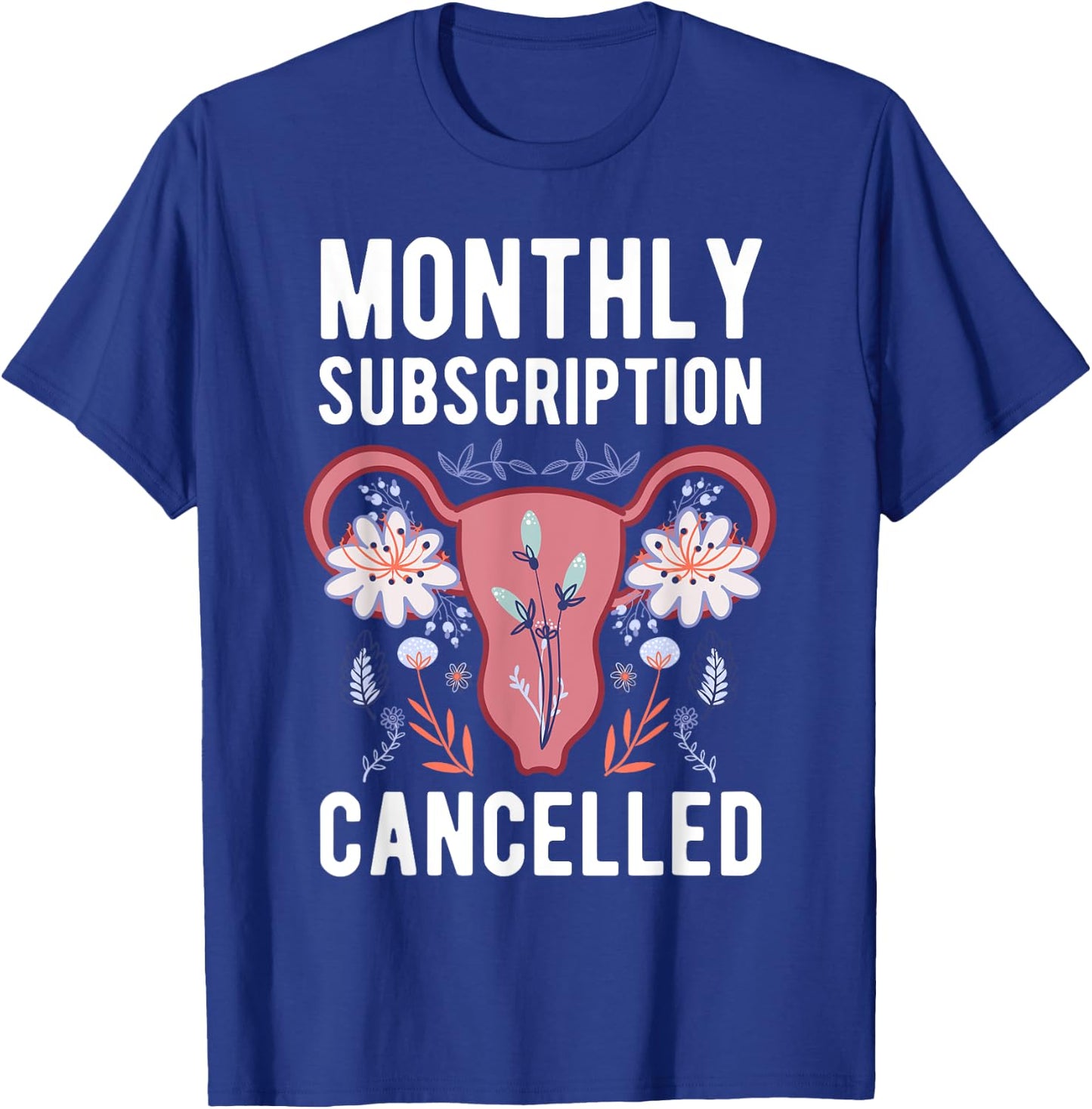 Hysterectomy Uterus Survivor Cervix Surgery Supracervical T-Shirt - T-Shirt | Royal