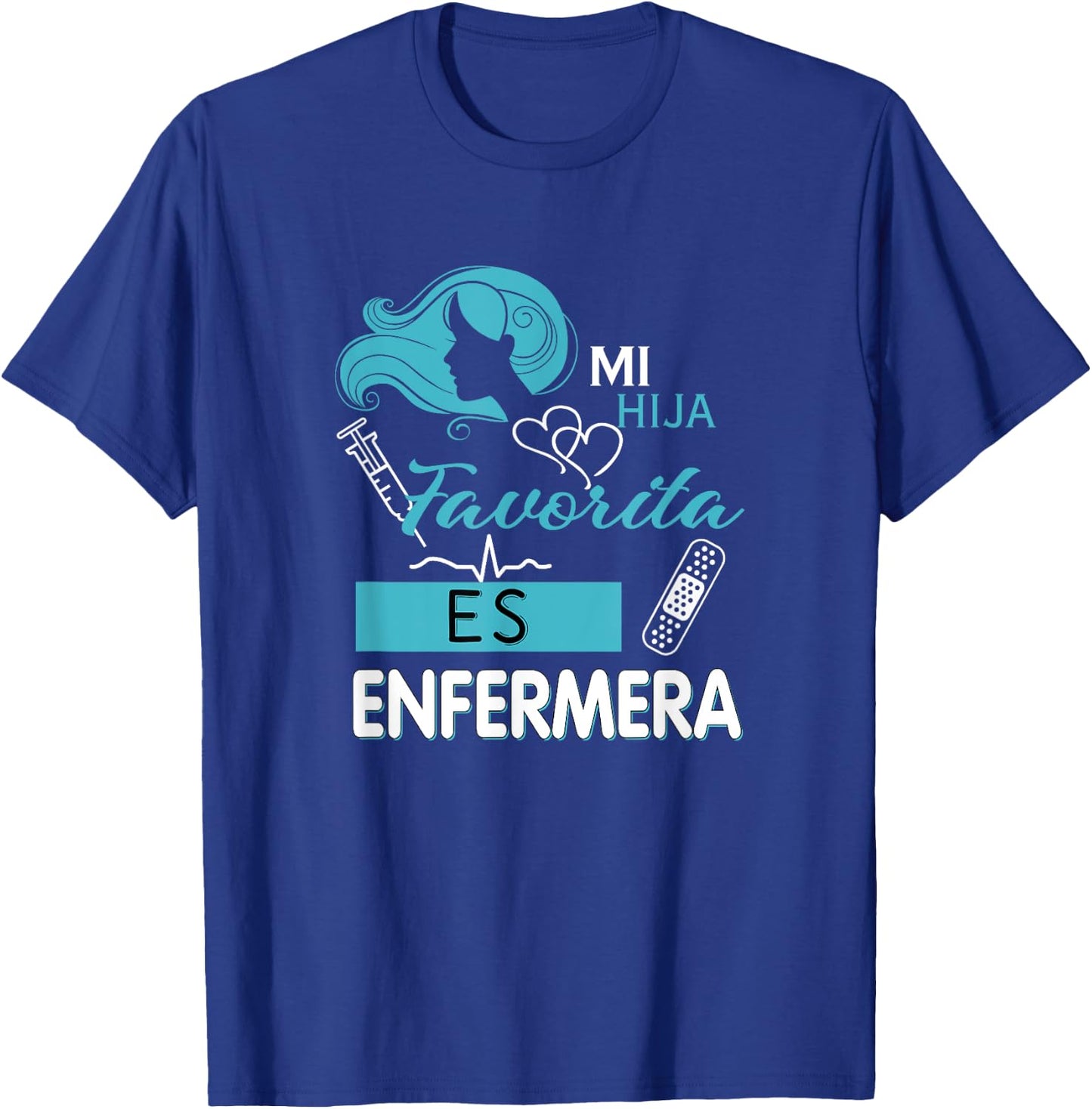 Camisa Mi Hija Favorita es Enfermera para Mama y Papa T-Shirt - T-Shirt | Royal