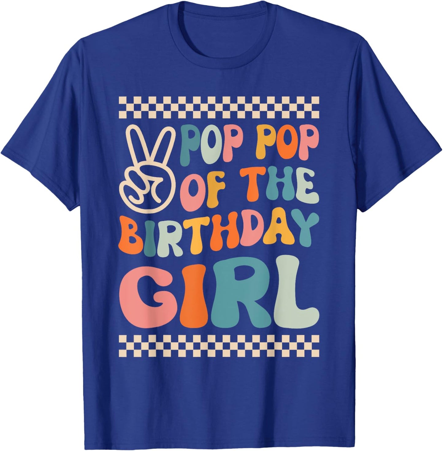 Pop Pop Of The Birthday Girl Groovy Themed Family Matching T-Shirt - T-Shirt | Royal