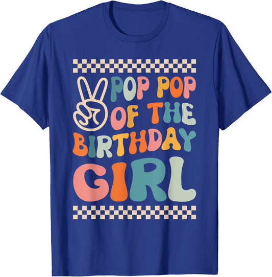 Pop Pop Of The Birthday Girl Groovy Themed Family Matching T-Shirt - T-Shirt | Royal