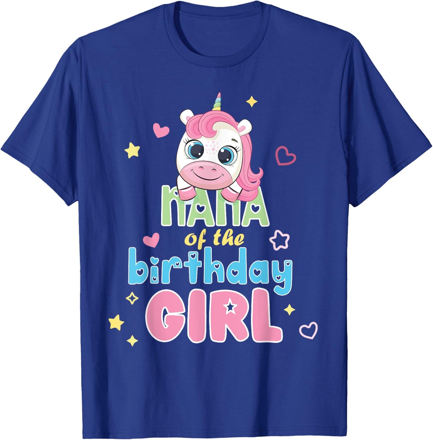 Nana Of Cute Unicorn Birthday Girl Party Matching Family T-Shirt - T-Shirt | Royal