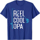 Reel cool Opa Fishing Father’s Day Gift Fisherman Opa T-Shirt - T-Shirt | Royal