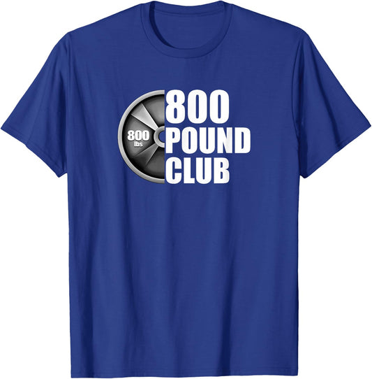 800 Pound Club Powerlifting T-Shirt - T-Shirt | Royal