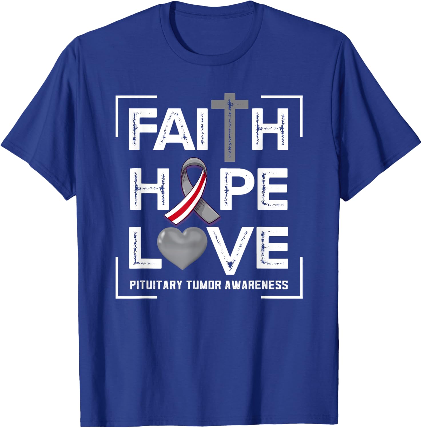Faith Hope Love Pituitary Tumor Awareness T-Shirt - T-Shirt | Royal