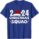 Christmas Squad 2024 Family Group Matching Christmas Xmas T-Shirt - T-Shirt | Royal