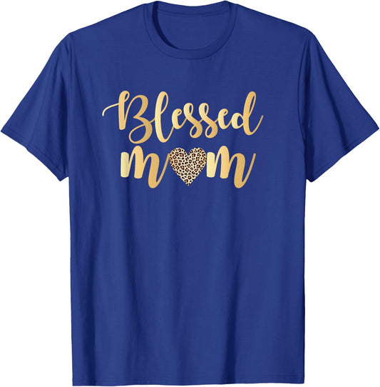 Blessed Mom Leopard Print W/ Gold Text Mother’s Day Gift T-Shirt - T-Shirt | Royal