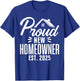 Proud New Homeowner 2025 First Time House Buyer Matching T-Shirt - T-Shirt | Royal