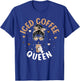 Iced Coffee Queen Women Messy Bun Cold Brew Coffee Quote T-Shirt - T-Shirt | Royal