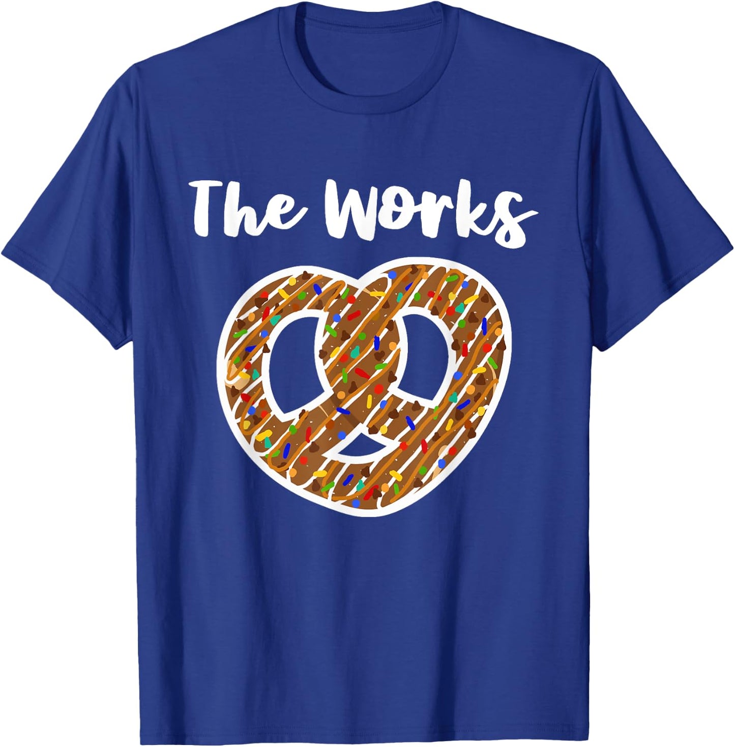 Pretzel The Works Chocolate Covered Sprinkles Everything T-Shirt - T-Shirt | Royal