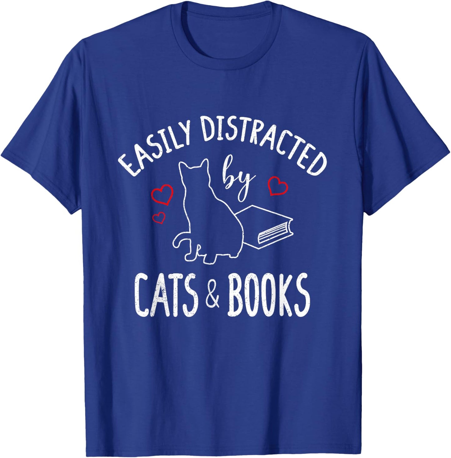 Easily Distracted By Cats And Books - Book And Cat Lovers Women Girls Kids T-Shirt - T-Shirt | Royal