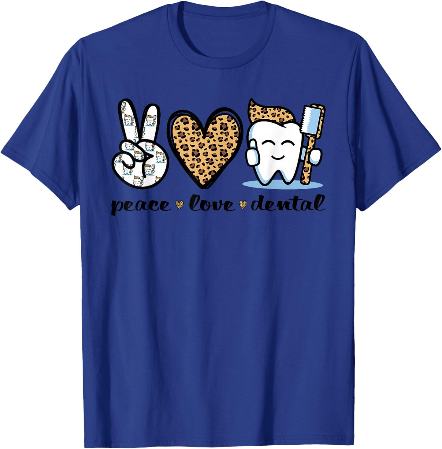Peace Love Dental Leopard Heart Teeth Funny Dentist T-Shirt - T-Shirt | Royal