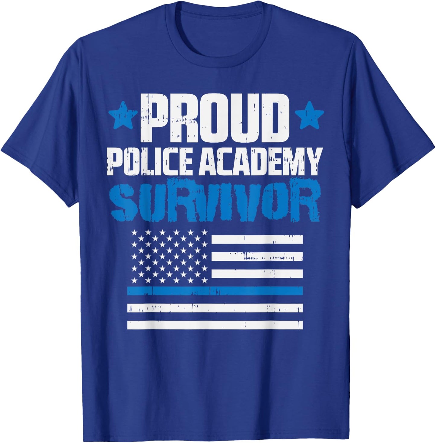 Proud Police Academy Survivor US Flag Thin Blue Line Gift T-Shirt - T-Shirt | Royal