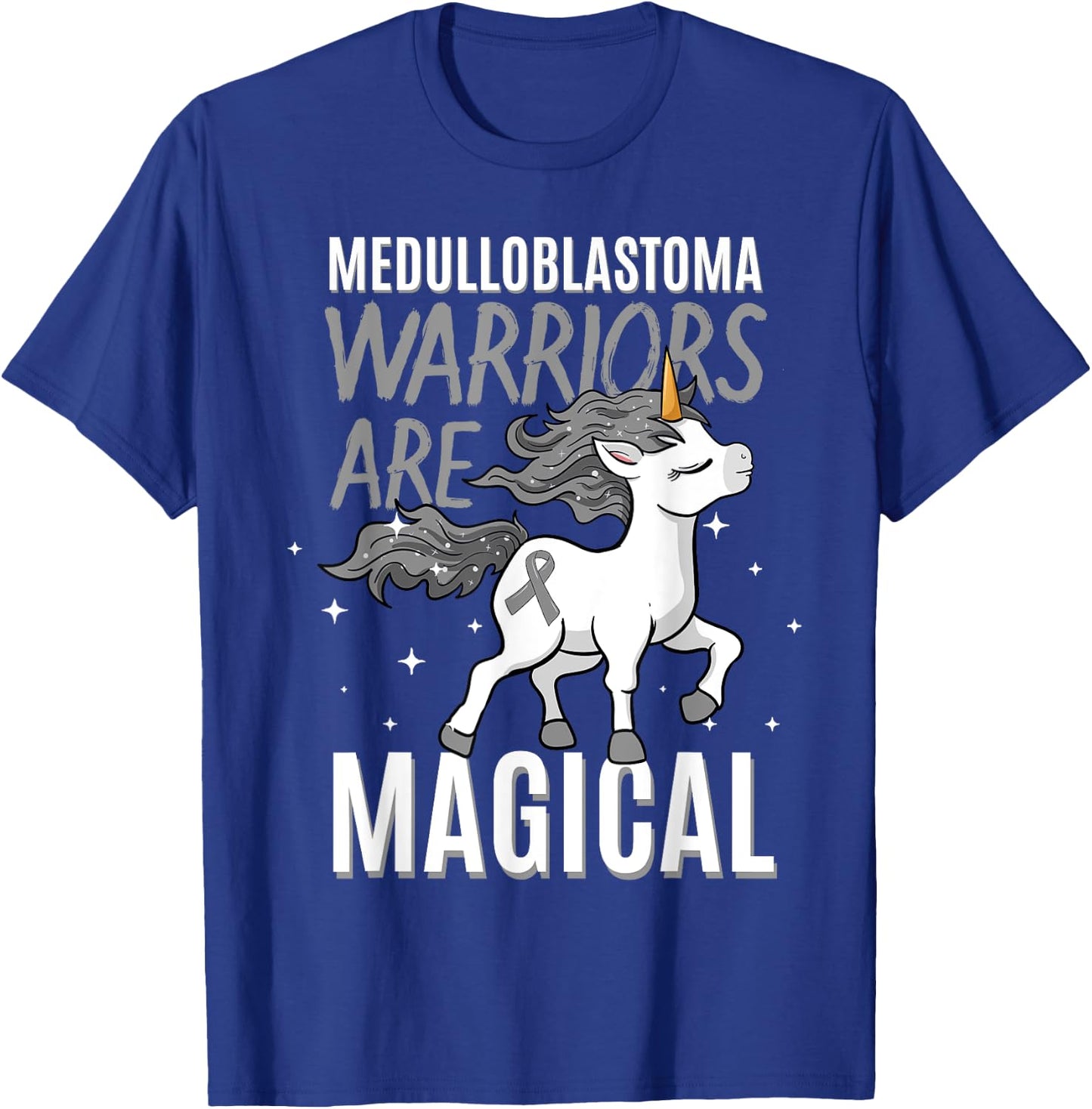 Warriors Are Magical Medulloblastoma Brain Cancer Awareness T-Shirt - T-Shirt | Royal