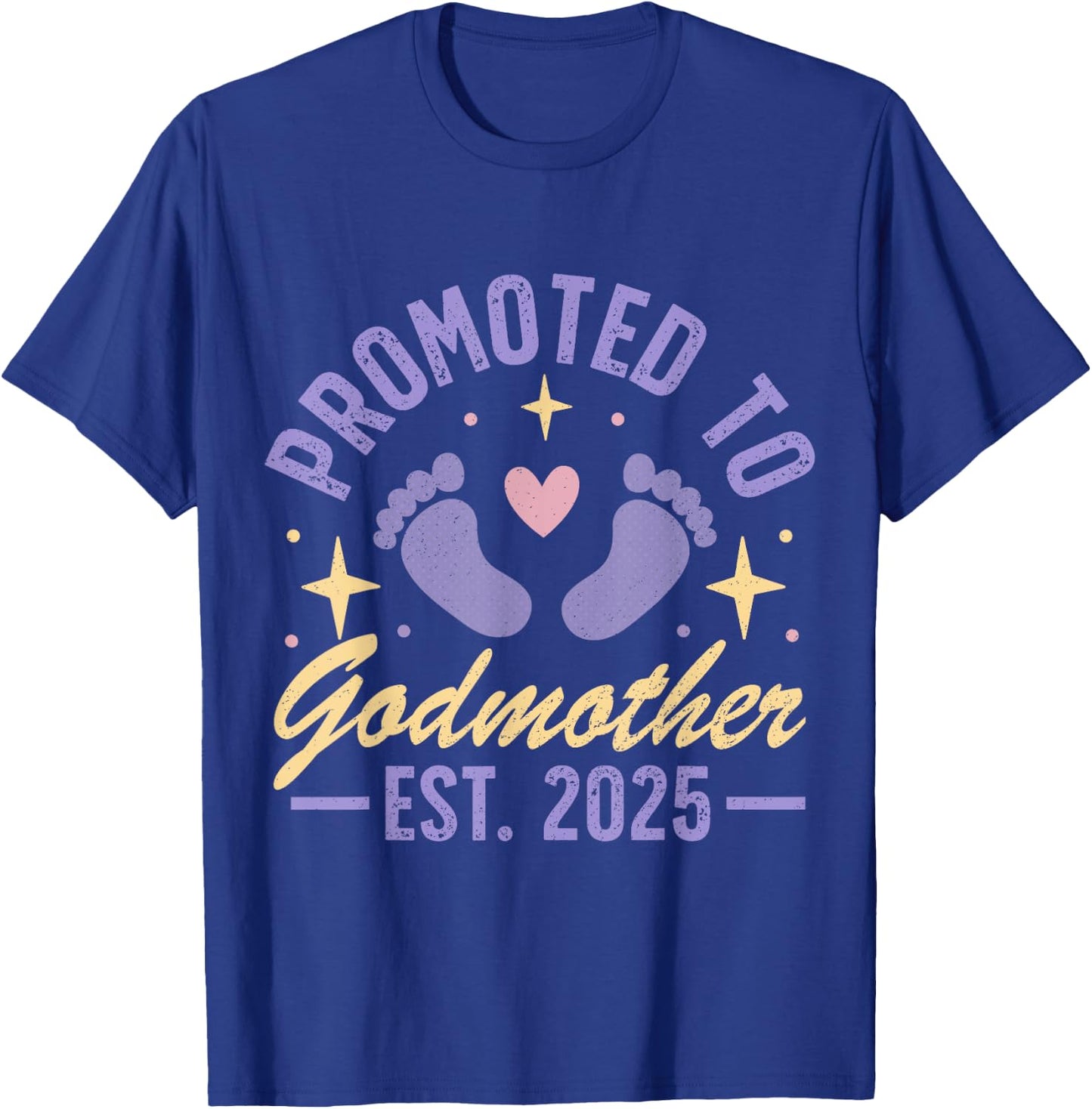 Promoted To Godmother 2025 T-Shirt - T-Shirt | Royal
