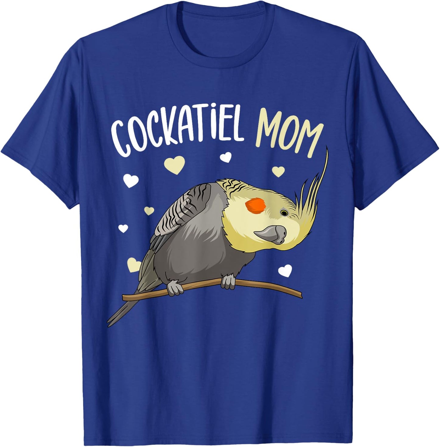Cockatiel Mom Funny Bird Lover Women T-Shirt - T-Shirt | Royal