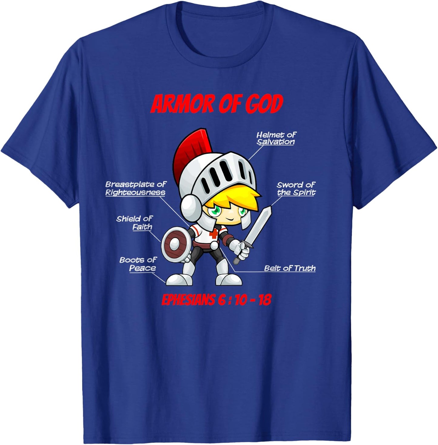 Ephesians 6 Armor of God Christian Bible Verse T-Shirt - T-Shirt | Royal