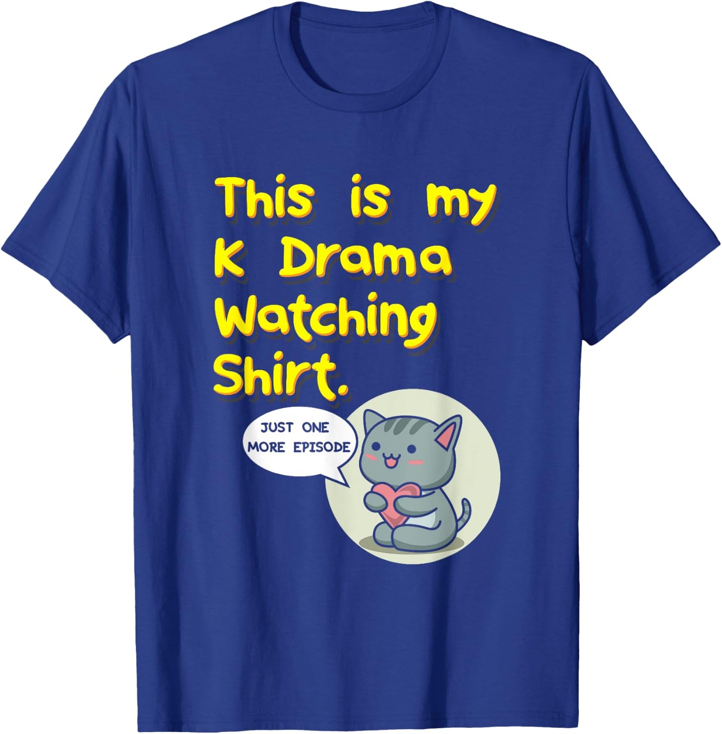 This Is My K-Drama Watching T-Shirt - T-Shirt | Royal