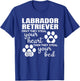 Labrador Retriever Gifts Quote Dog Lover Paw Print T-Shirt - T-Shirt | Royal
