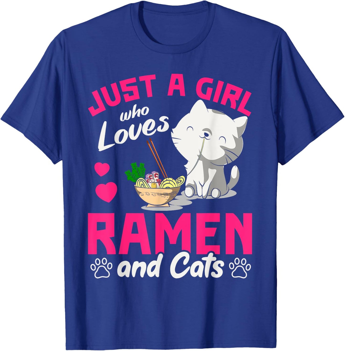 Just A Girl Who Loves Ramen And Cats Cute Animal Gift Ramen T-Shirt - T-Shirt | Royal