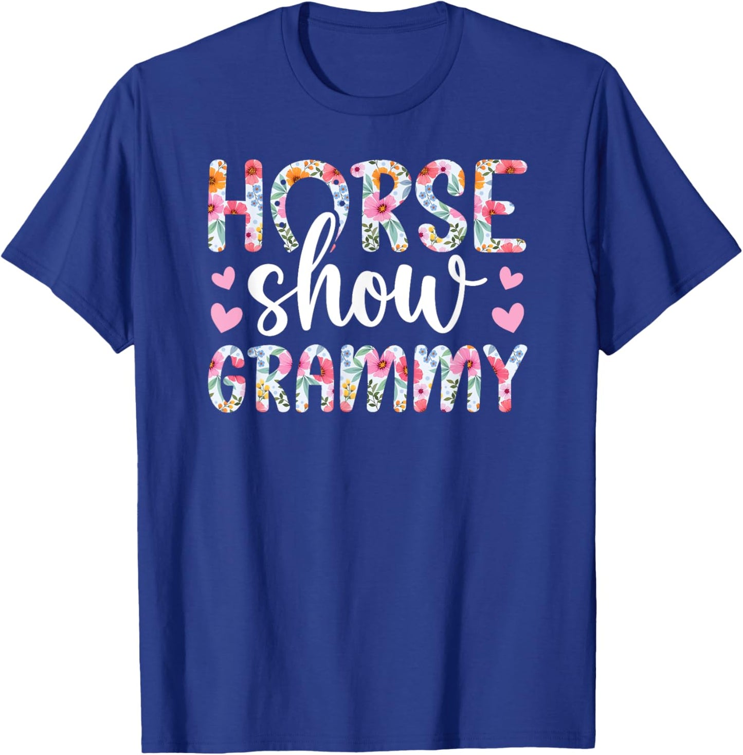 Horse Show Grammy Grandma Equestrian Grammy T-Shirt - T-Shirt | Royal