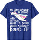 My Superpower is Forgetting - I'm Forgetful T-Shirt - T-Shirt | Royal