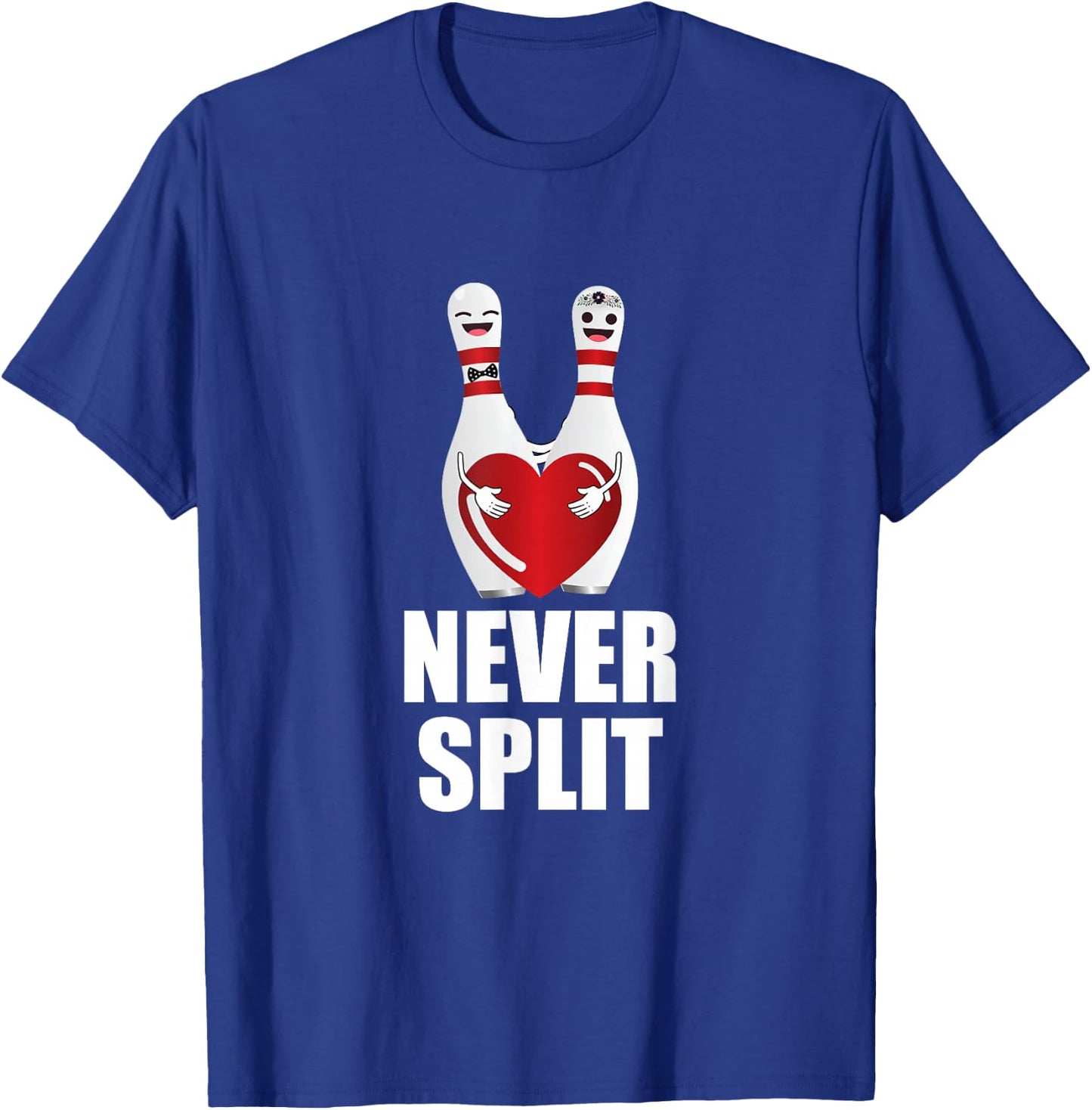 Never Split Bowling Pins Valentine's Day Couples Matching T-Shirt - T-Shirt | Royal
