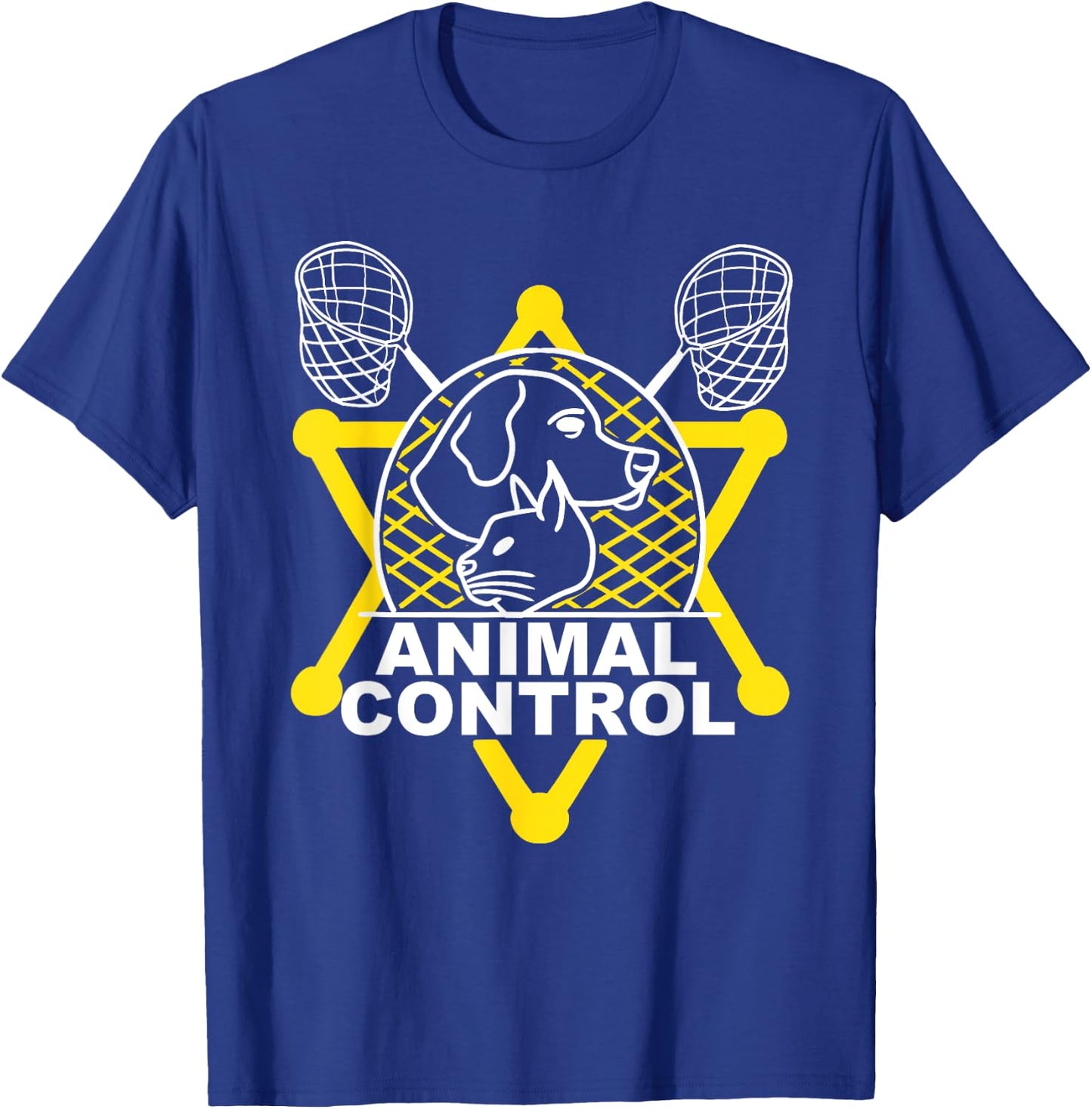 Animal Control Officer Catcher Cats Dogs Funny T-Shirt - T-Shirt | Royal