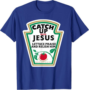 CatchUp with Jesus T-Shirt - T-Shirt | Royal