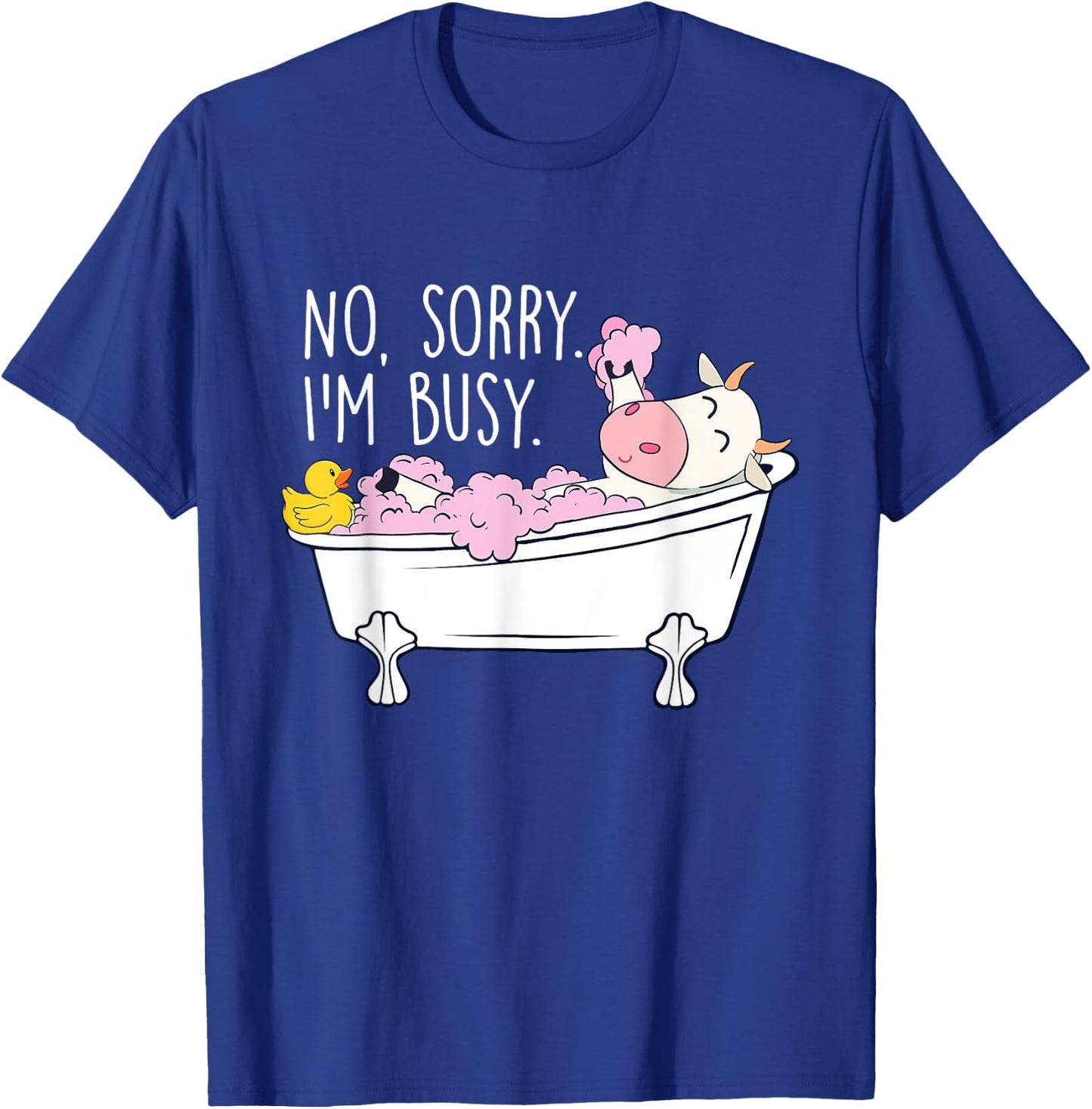 No Sorry I'm Busy - Hot Tub Wellness Bubble Bath T-Shirt - T-Shirt | Royal