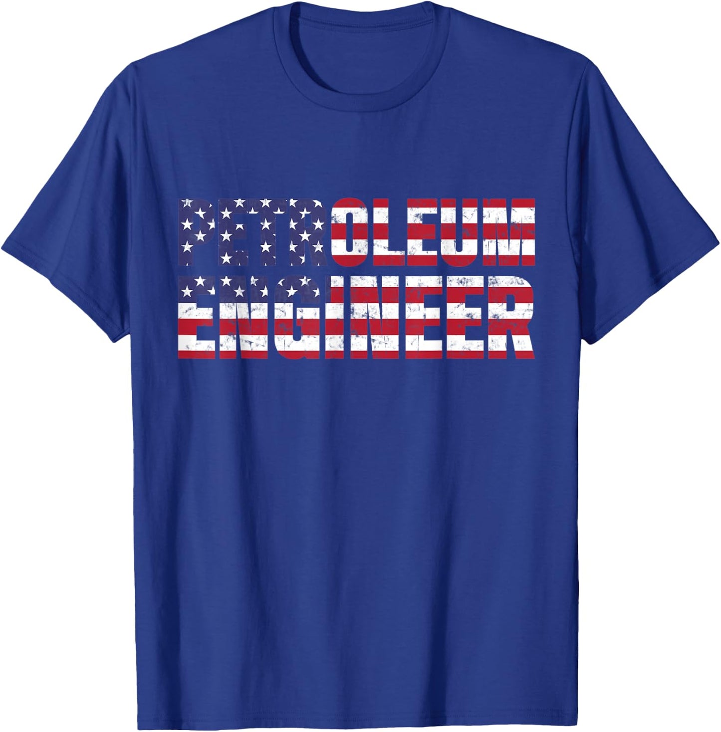 Petroleum Engineer American Oil Rig Gas Oilfield T-Shirt - T-Shirt | Royal