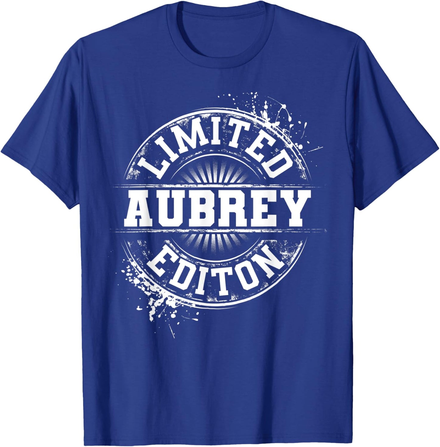 AUBREY Limited Edition Funny Personalized Name Gift T-Shirt - T-Shirt | Royal