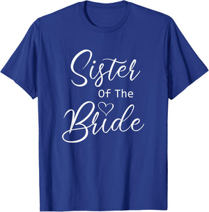 Sister Of The Bride T-Shirt - T-Shirt | Royal