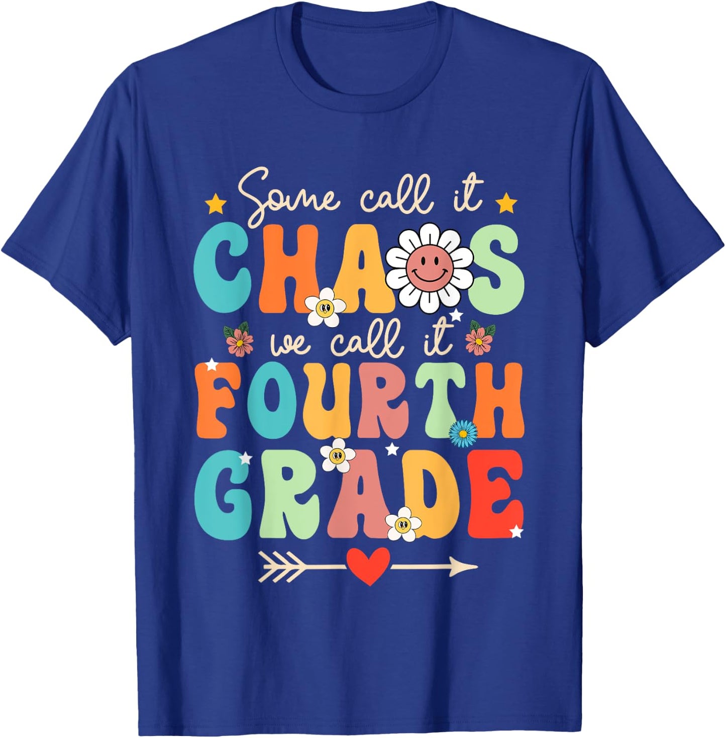 Some Call It Chao We Call It Fourth Grade 4th Grade Teacher T-Shirt - T-Shirt | Royal