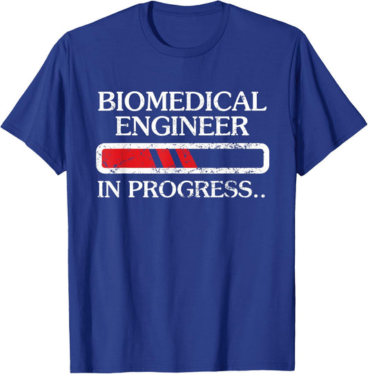Biomedical Engineer In Progress Outfit For Biomed Engineers T-Shirt - T-Shirt | Royal