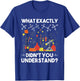 What Didn't You Understand - Chemistry Humor Science Teacher Women Girls Kids T-Shirt - T-Shirt | Royal