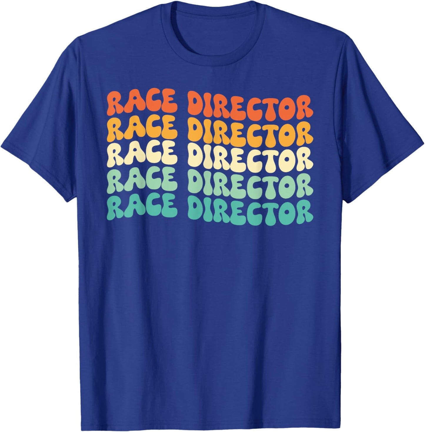 Groovy Race Director Job Title T-Shirt - T-Shirt | Royal