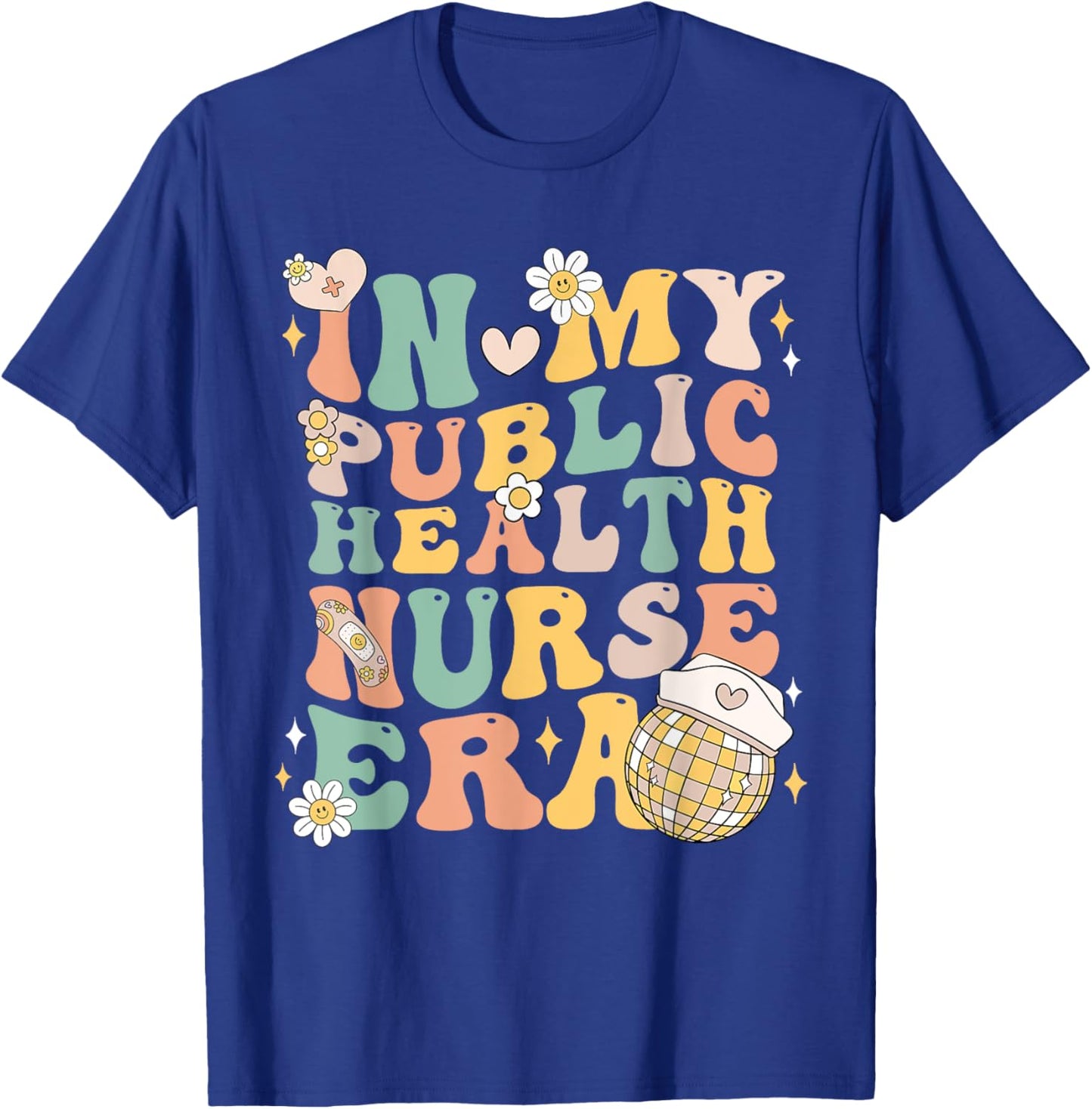 In My Public Health Nurse Era Groovy Public Health Nursing T-Shirt - T-Shirt | Royal