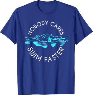 Interested in nobody swim faster fun swimming T-Shirt - T-Shirt | Royal
