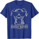 Great Dane Danish Great Dane Saying Funny Dog T-Shirt - T-Shirt | Royal