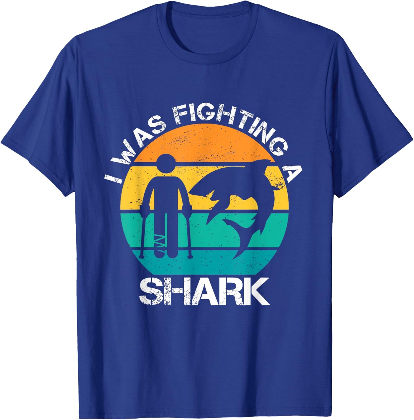 I Was Fighting A Shark Foot Surgery Funny Broken Leg Story T-Shirt - T-Shirt | Royal