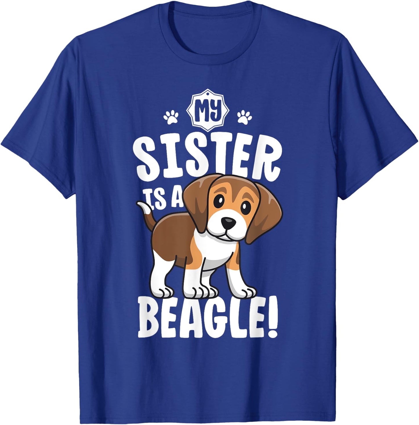 My Sister Is A Beagle Shirt Kids Beagle Shirt Girl Dog Gift T-Shirt - T-Shirt | Royal