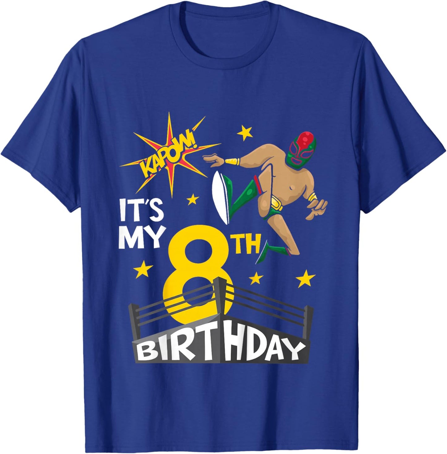 Kids Kids It's My 8th Birthday Wrestling Theme for 8-Year-Old Boy T-Shirt - T-Shirt | Royal