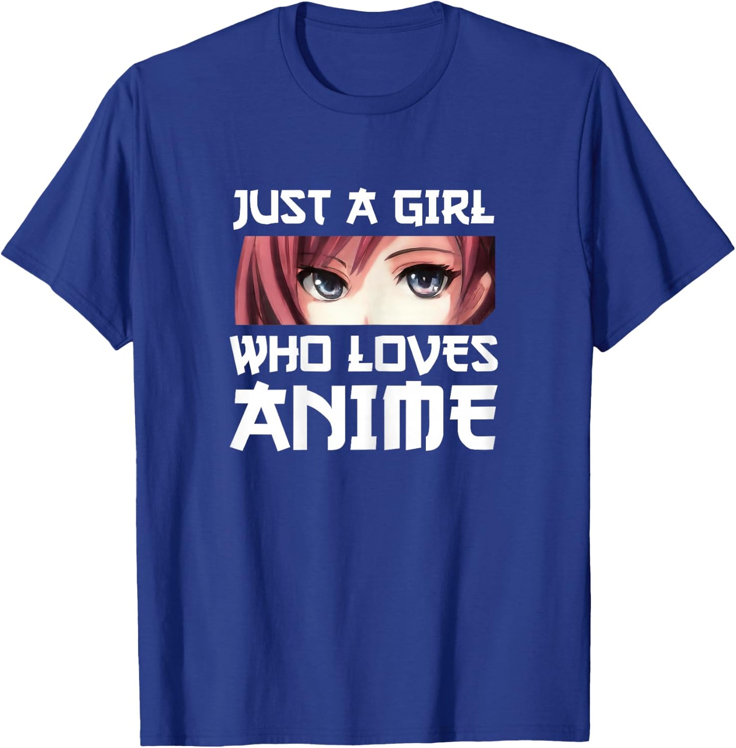 Just a Girl Who Loves Anime Gift T-Shirt - T-Shirt | Royal