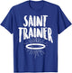 Saint Trainer Halo Workout Funny God Jesus Christian Gift T-Shirt - T-Shirt | Royal