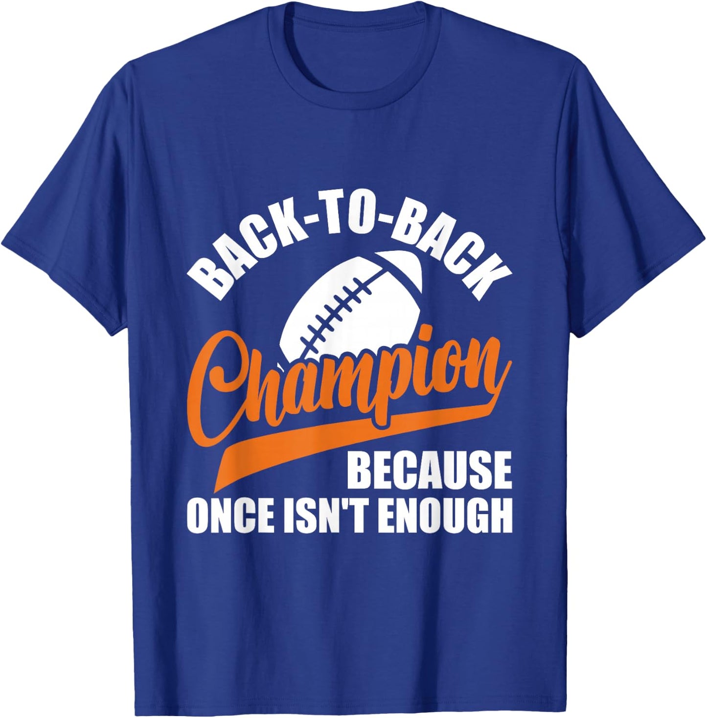 Back to Back Champion - Fantasy Football Manager T-Shirt - T-Shirt | Royal