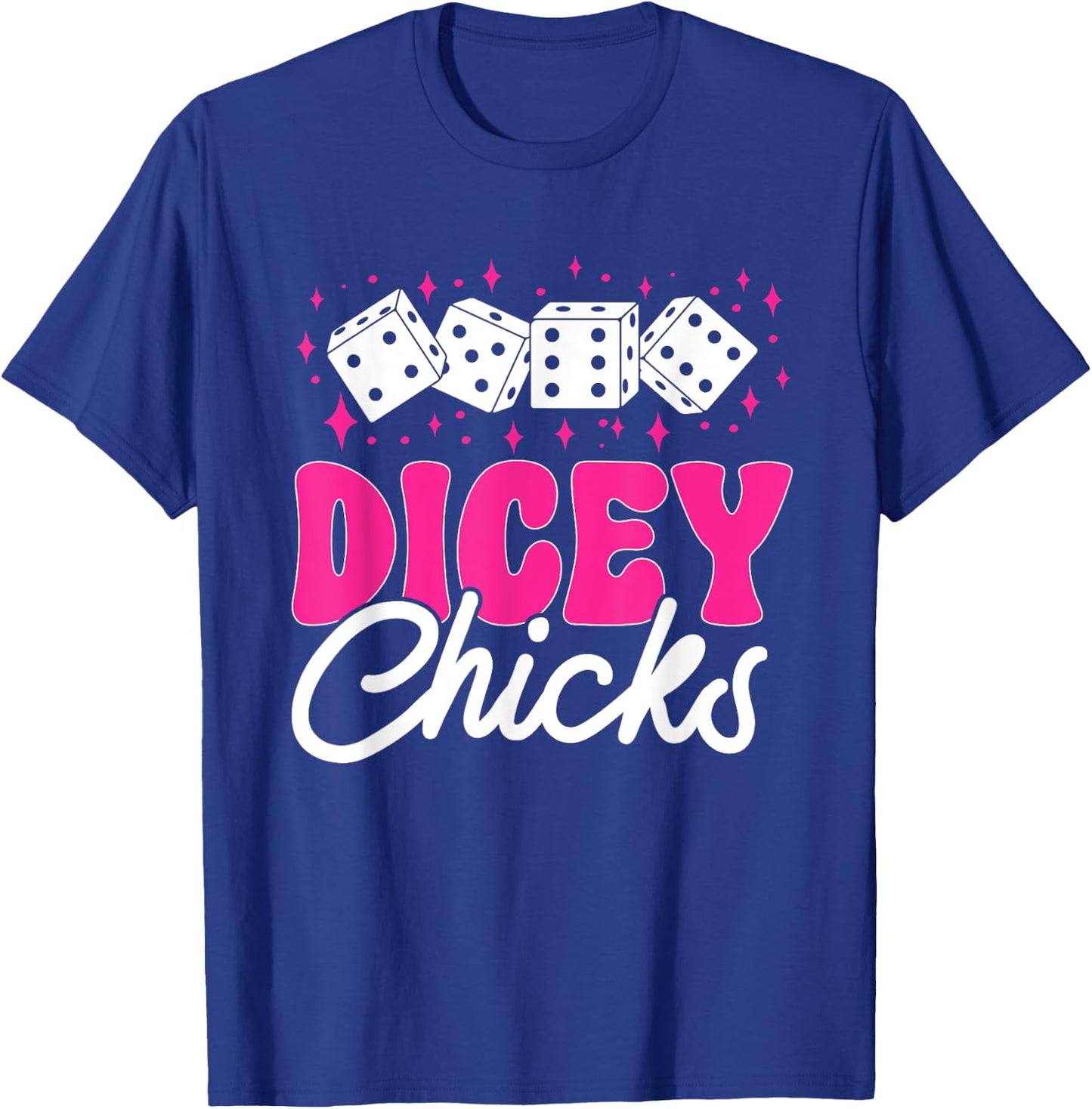 Bunco Game Dicey Chicks Bunco T-Shirt - T-Shirt | Royal