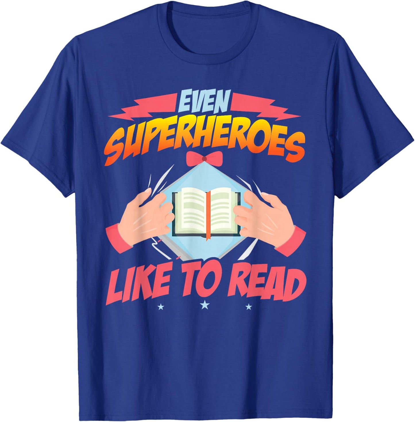 Book Reading Superheroes Like To Read T-Shirt - T-Shirt | Royal