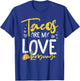 Tacos Are My Love Language Funny Cinco De Mayo Retro Graphic T-Shirt - T-Shirt | Royal