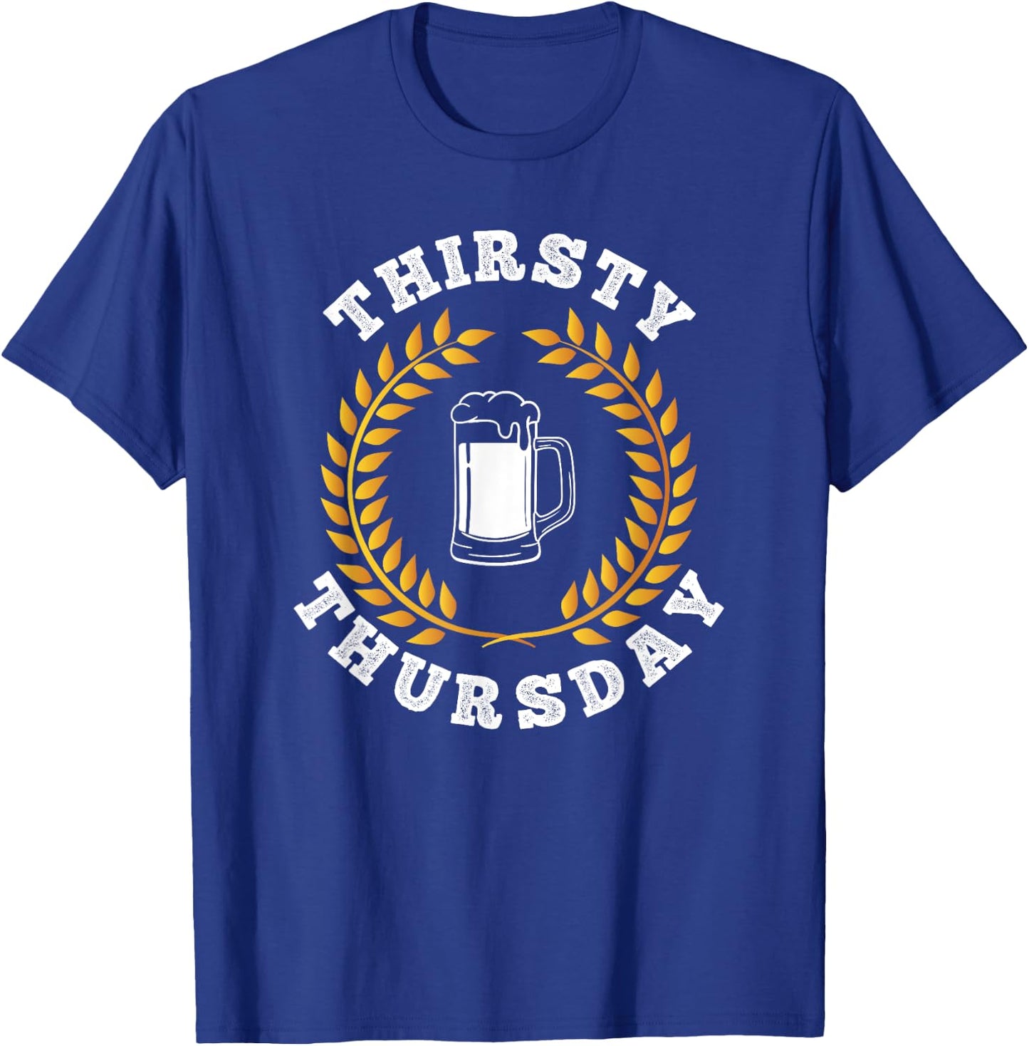 Thirsty Thursday Party College Drinking Beer & Wine T-Shirt - T-Shirt | Royal